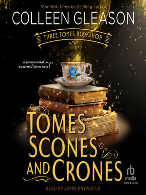 cover image of Tomes, Scones and Crones